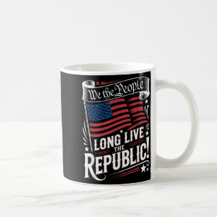 Long Live The Republic USA 1776 2026 Patriotic 4th Coffee Mug