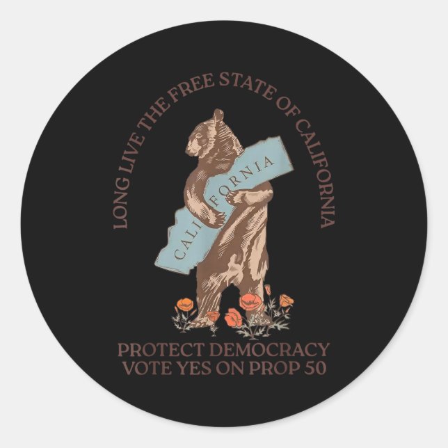 Long Live The State Of California Protect Democrac Classic Round Sticker (Front)