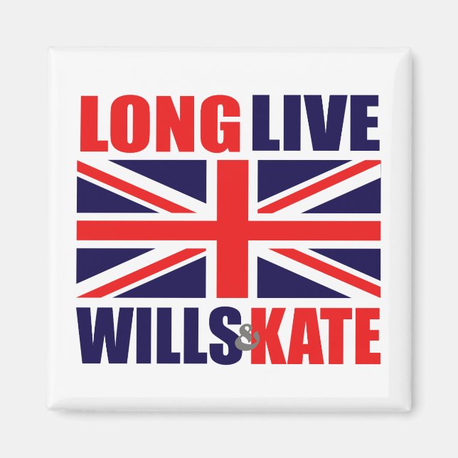 Long Live Wills & Kate Magnet (Front)