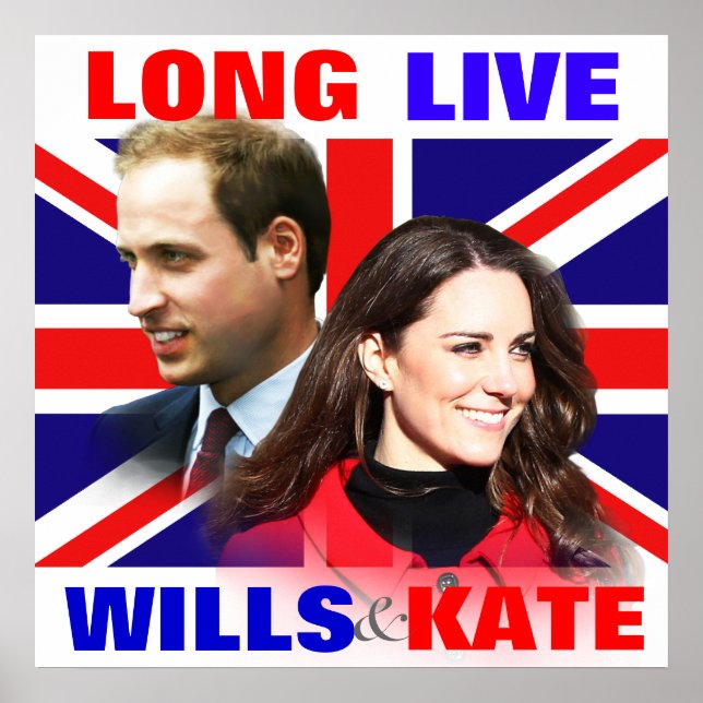 Long Live Wills & Kate Picture Poster (Front)