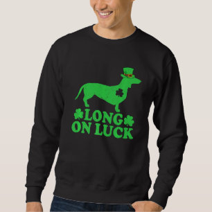 Long On Luck Dachshund Dog St Patricks Day Sweatshirt