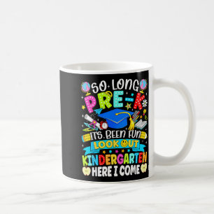Long pre-k been fun look out kindergarten boys coffee mug