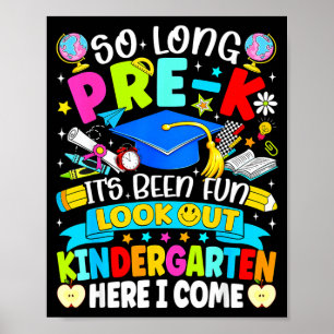 Long pre-k been fun look out kindergarten boys poster