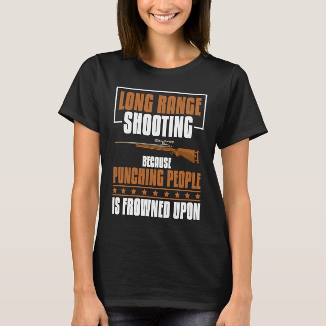Long Range Shooting Beginner Weapon Shooter Traini T-Shirt (Front)