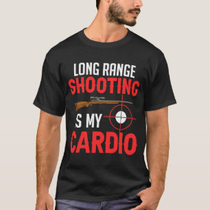 Long Range Shooting Beginner Weapon Shooter Traini T-Shirt