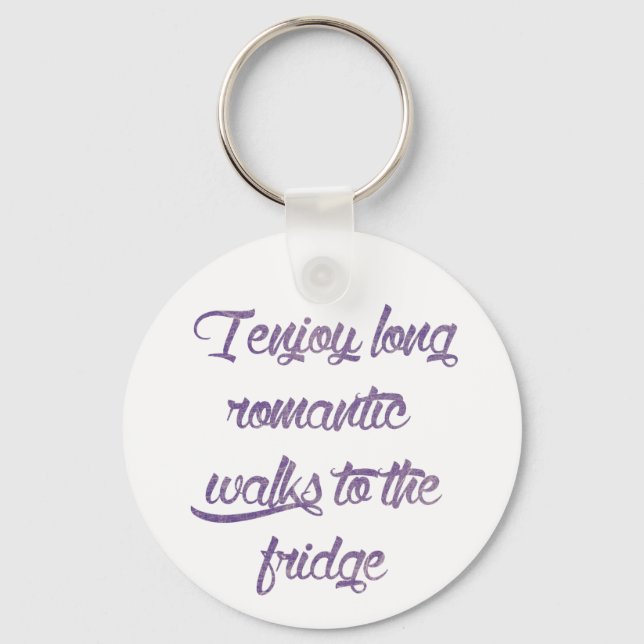 Long Romantic Walks to the Fridge Typography Key Ring (Front)