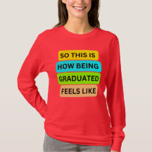 Long Sleeve T-Shirt red SO_THIS_IS_HOW_BEING_GRAD