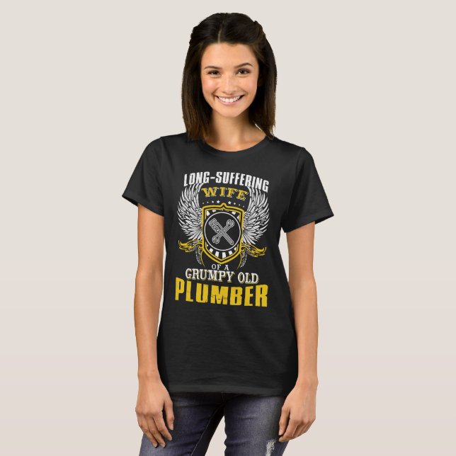 Long-Suffering Wife Of A Grumpy Old Plumber T-Shirt (Front Full)
