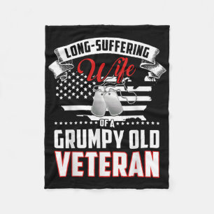 Long Suffering Wife Of A Grumpy Old Veteran Fleece Blanket