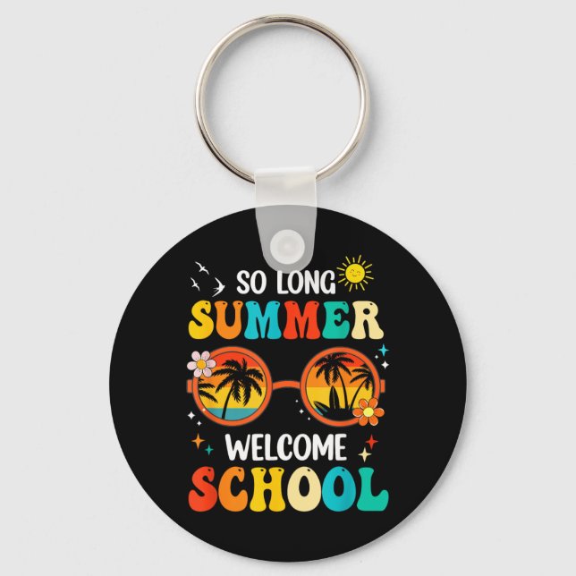 Long Summer Welcome School Retro Groovy Back To Key Ring (Front)
