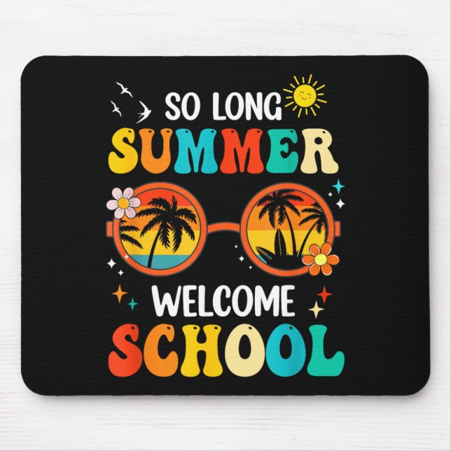 Long Summer Welcome School Retro Groovy Back To Mouse Pad (Front)