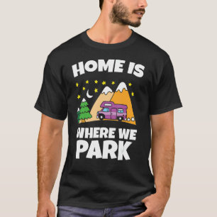 Long term motorhome camper T-Shirt