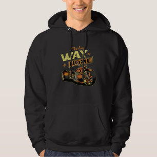 Long way home motorcycle motorbike speeding drivin hoodie