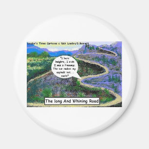 Long & Whining Road Funny Gifts & Collectibles Magnet