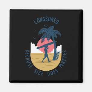 Longboard - Because Size Does Sticker Magnet