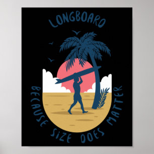 Longboard - Because Size Does Sticker Poster