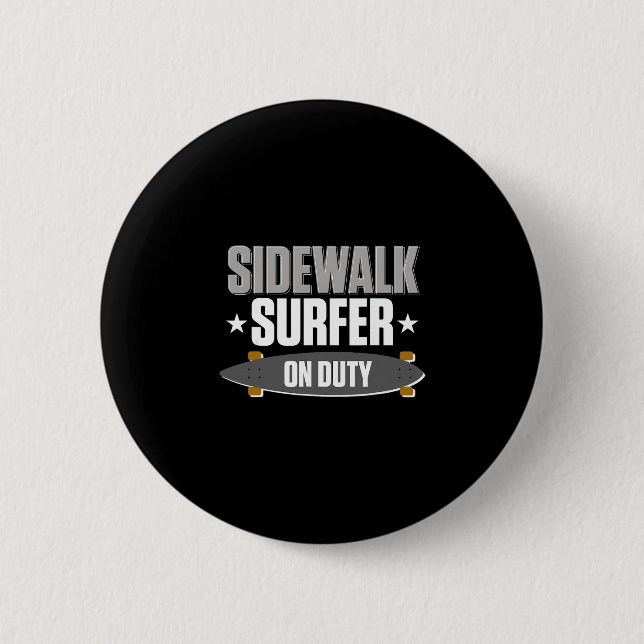 Longboarding Sidewalk Surfing Long Surfboard Longb 6 Cm Round Badge (Front)
