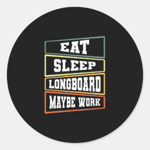 Longboarding Sidewalk Surfing Long Surfboard Longb Classic Round Sticker