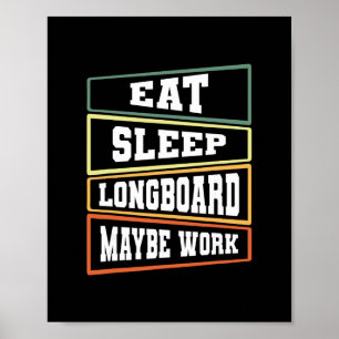 Longboarding Sidewalk Surfing Long Surfboard Longb Poster