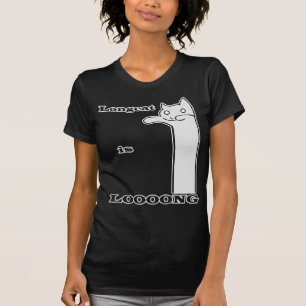 Longcat is Long T-Shirt