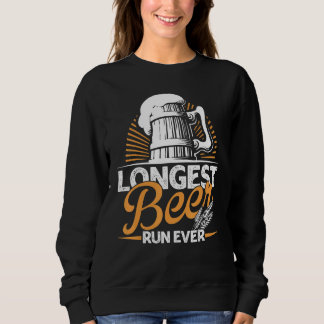 Longest Beer Run Ever Running Sweatshirt