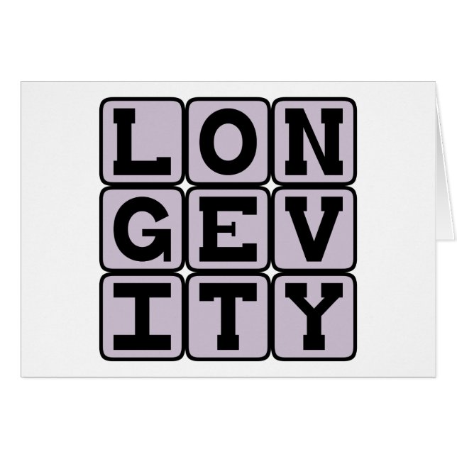Longevity, Long Life (Front Horizontal)