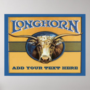 Longhorn Poster, edit text, Poster