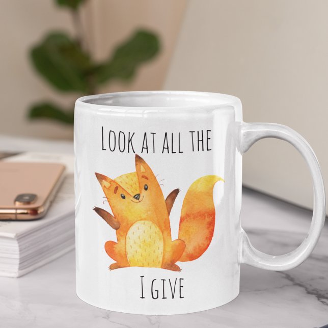 Look at all the Fox I Give | Funny Animal Pun Cute Coffee Mug (Creator Uploaded)