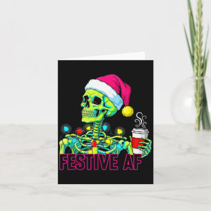 Look At Me Being All Festive And Stuff Humorous Xm Card