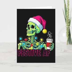 Look At Me Being All Festive And Stuff Humourous X Card