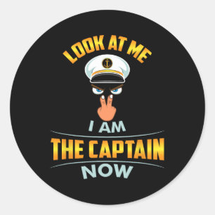 Look At Me I Am The Captain Now Cap Eyes Two Finge Classic Round Sticker