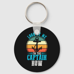 Look At Me I'm The Captain Now Boat Boating  Key Ring