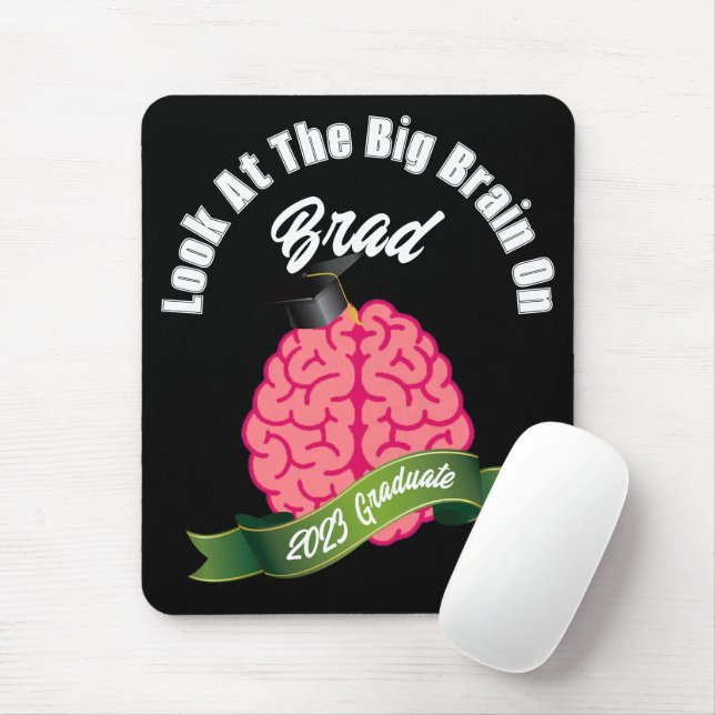 Look At The Big Brain on Personalised Graduation Mouse Pad (With Mouse)