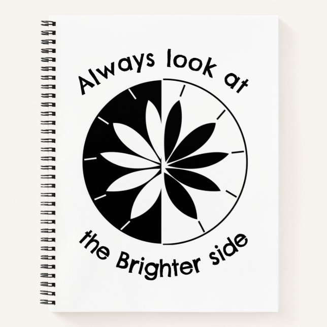 Look At The Brighter Side Inspirational Quote Notebook (Front)