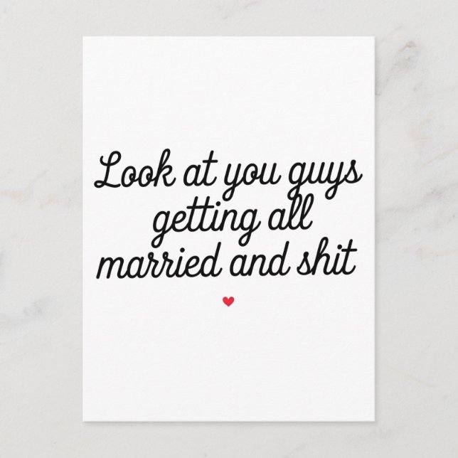 Look At You Guys Getting All Married And Funny Postcard (Front)