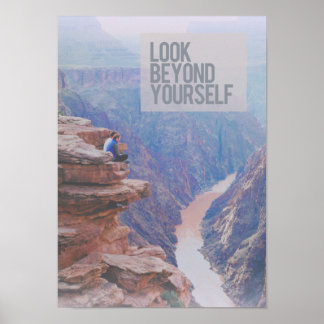 "Look Beyond Yourself" Grand Canyon Medium Poster