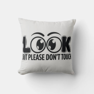 Look, But Don’t Touch Cushion