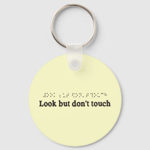 LOOK BUT DONT TOUCH KEY RING