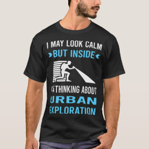 Look Calm Urban Exploration T-Shirt