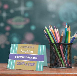 Look! Custom Fifth grade completion card! Card