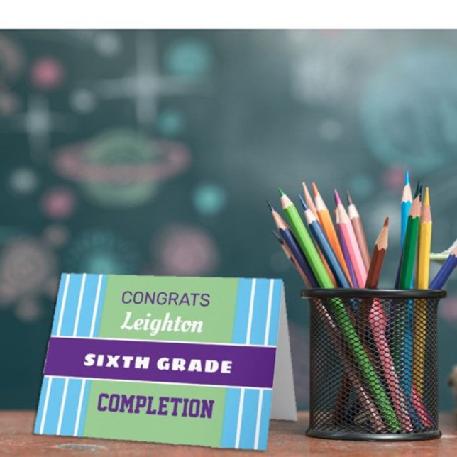 Look! Custom Sixth grade completion card! Card (Creator Uploaded)