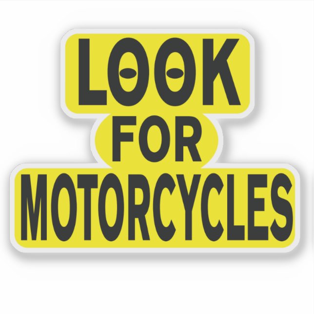 Look For Motorcycles Attention Getting Design (Front)