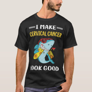 Look Good Cervical Cancer T-Shirt