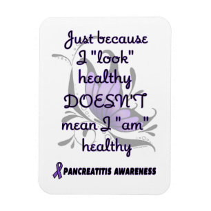 "Look" healthy/Butterfly...Pancreatitis Magnet