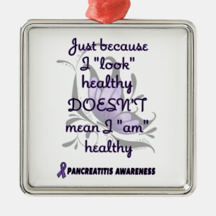 "Look" healthy/Butterfly...Pancreatitis Metal Ornament