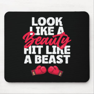 Look Like A Beauty Hit Like A Beast Boxing Mouse Pad