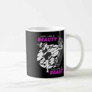 Look Like A Beauty Kick Like A Beast - Kickboxing Coffee Mug