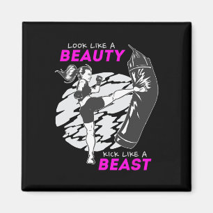 Look Like A Beauty Kick Like A Beast - Kickboxing Magnet