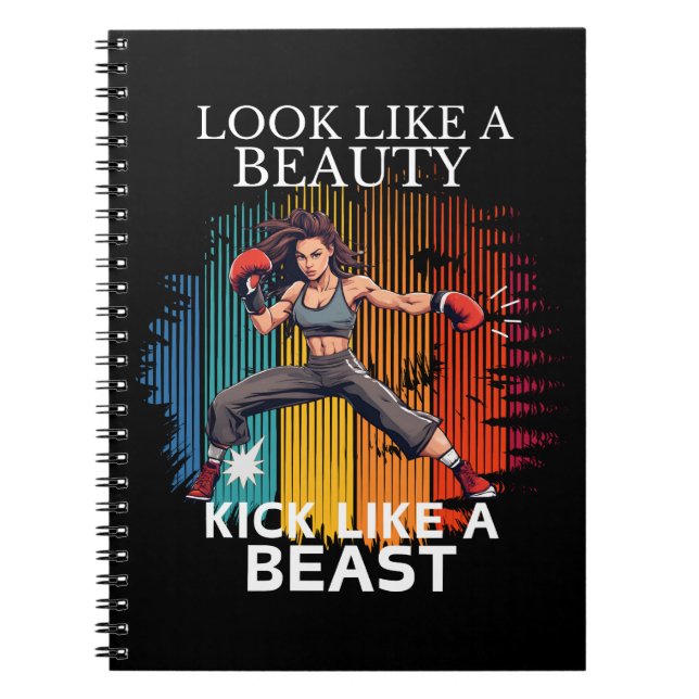 Look Like A Beauty Kick Like A Beast Notebook (Front)