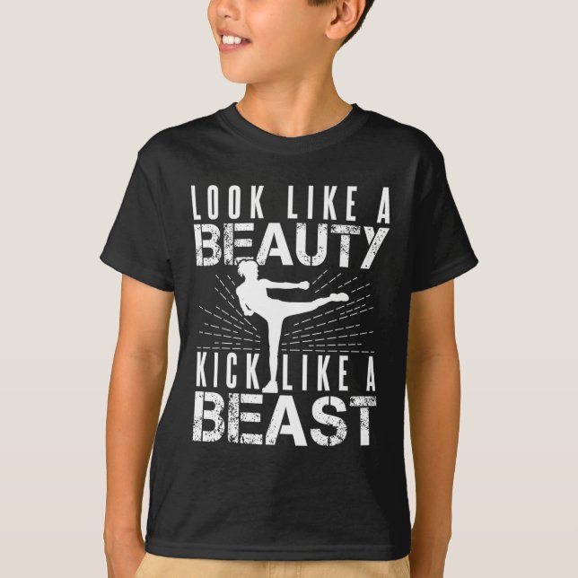 Look Like Beauty Kick Like Beast Kickboxer Athleti T-Shirt (Front)